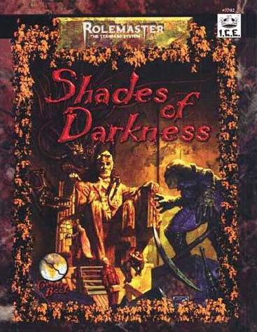 Rolemaster: Shades of Darkness